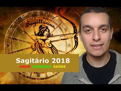 Signo: Sagitário em 2018 AMOR/DINHEIRO/SAÚDE | Previsões Signo: Sagitário em 2018 AMOR/DINHEIRO/SAÚDE | Previsões #1