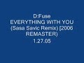 D:Fuse - Everything With You (Sasa Savic Remix)