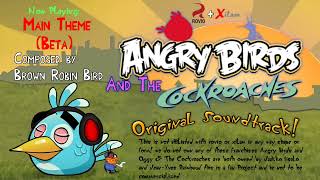 Angry Birds & The Roaches Official Ost Main Theme Beta