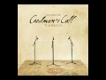 Caedmon's Call - Hope To Carry On