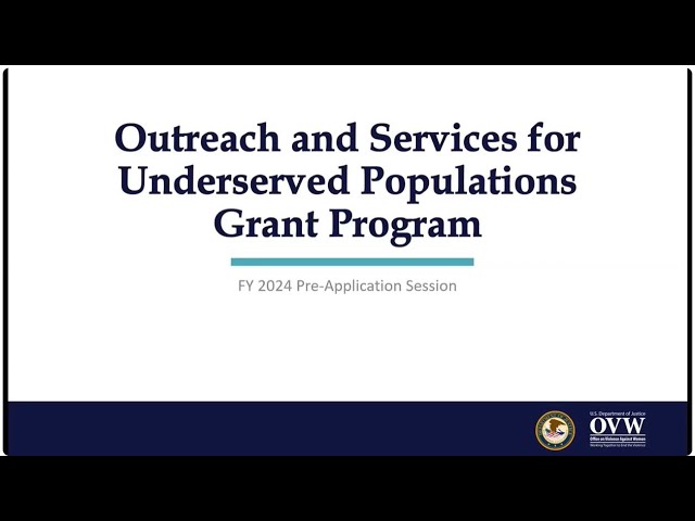 Watch OVW Fiscal Year 2024 Underserved Program Pre-Application Information Session on YouTube.