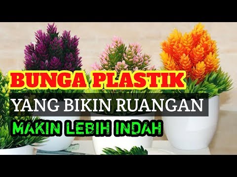 Bunga Plastik Untuk Memperindah Ruangan Tamu