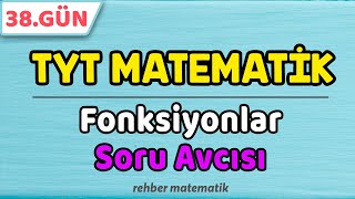 Fonksiyonlar Soru Avcısı 49 Günde Tyt Matematik 38.Gün