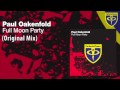 Paul Oakenfold - Full Moon Party (Original Mix)