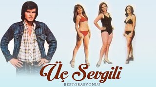 Üç Sevgili Türk Filmi Full Tarik Akan Meral Zeren Fatma Belgen Restorasyonlu