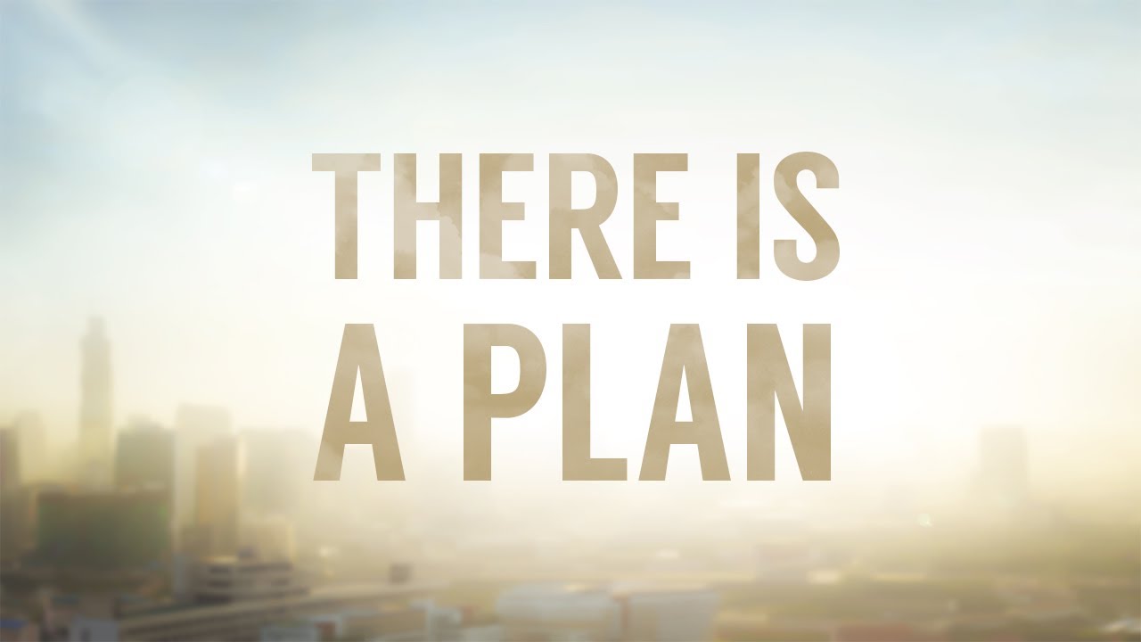 There Is A Plan • 3/24/2021