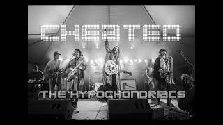 Cheated - The Hypochondriacs