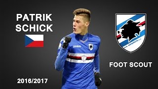 PATRIK SCHICK | Sampdoria | Goals, Skills, Assists | 2016/2017 (HD)