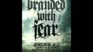 Watch Branded With Fear Rise Up video