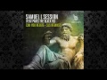 Samuel L Session feat. Paris The Black Fu - Can You Relate (SLS Related Remix)