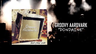 Watch Groovy Aardvark Dondaine video