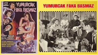 Yumurcak Faka Basmaz 1962 Fikret Hakan Silvia Penses Yeşilçam Filmi Full İzle