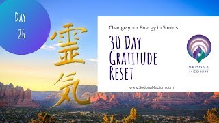 30 Day Gratitude Reset - Day 26