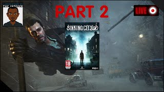 The Sinking City Necronomicon Edition Part 2
