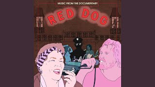 Watch Luke Dick Red Dog  Intro video
