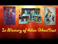 In Memory of Allan GhostDust