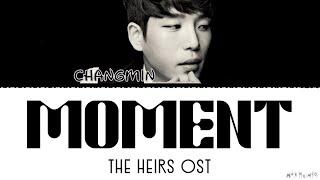Lee Changmin - Moment - Lyrics (The Heirs OST)