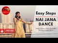 Nai Jana Dance | Arpita Bansal | Easy Step | Dance for Bride | Weeding Sangeet Dance