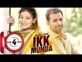 IKK MUNDA - SHEERA JASVIR || New Punjabi Songs 2017 || MAD4MUSIC