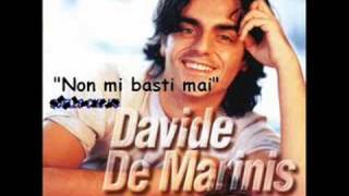 Watch Davide De Marinis Non Mi Basti Mai video