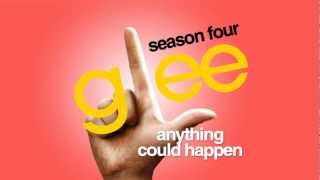 Watch Glee Cast Anything Could Happen video