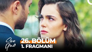 Son Yaz 26. Bölüm 1. Fragmanı | Biraz Geç De Olsa... (FİNAL)