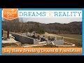 Log Home Breaking Ground & Foundation