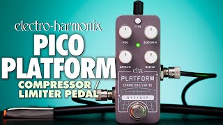 Electro-Harmonix Pico Platform Compressor / Limiter Pedal (EHX Demo by JON SKIBIC)