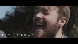 Watch Have Mercy Two Years video