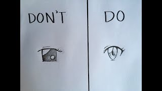 Do's and Don'ts in drawing anime eyes