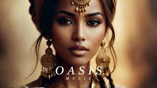 Oasis Music - Ethnic & Deep House Mix 2024 [Vol.7]