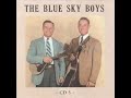 The Blue Sky Boys - The Last Letter