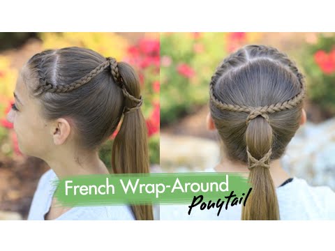 French Wrap-Around Ponytail Cute Girls Hairstyles - YouTube