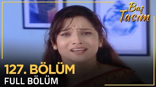 Baş Tacım - Pavitra Rishta Hint Dizisi 127. Bölüm