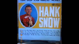 Watch Hank Snow My Blue River Rose video