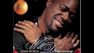 Watch Will Downing Christmas Love And You video