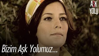Bu Bizim Aşk Yolumuz Aşk Yolu Filmi