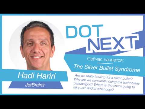 Hadi Hariri - The Silver Bullet Syndrome