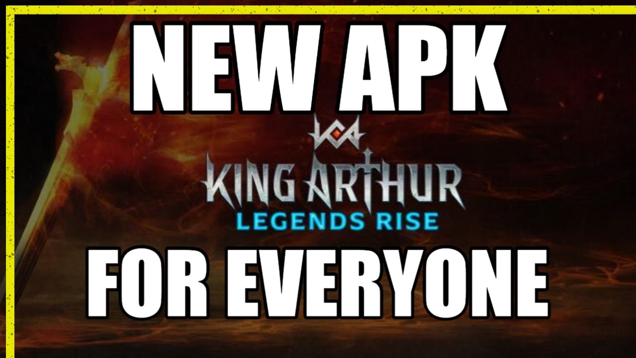 King Arthur Legends Rise APK | Stop using the old one King Arthur Legends Rise APK | Stop using the old one