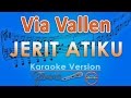 Via Vallen - Jerit Atiku (Karaoke Lirik Tanpa Vokal) by GMusic