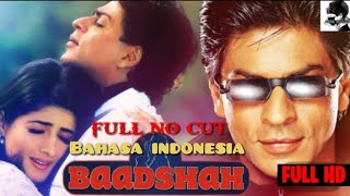 Film india BAADSHAH 1999 HD bahasa indo || Shahrukhan and Twinkle Khanna