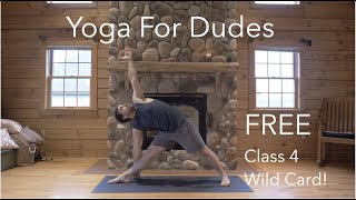 FREE! Yoga for Dudes: Class4