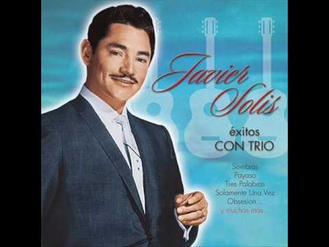 Javier Solís Jamas Jamas - Me Esta Doliendo Javier Solís Jamas Jamas - Me Esta Doliendo