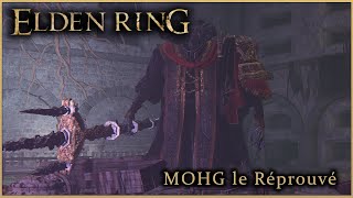 Mohg, Le Réprouvé Elden Ring