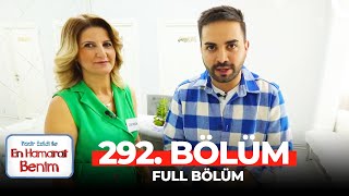 En Hamarat Benim 292. Bölüm