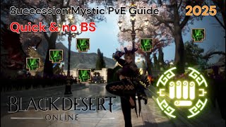 Bdo Succession Mystic Pve Guide 2025