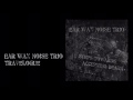Ear Wax Noise Trio - Travelogue