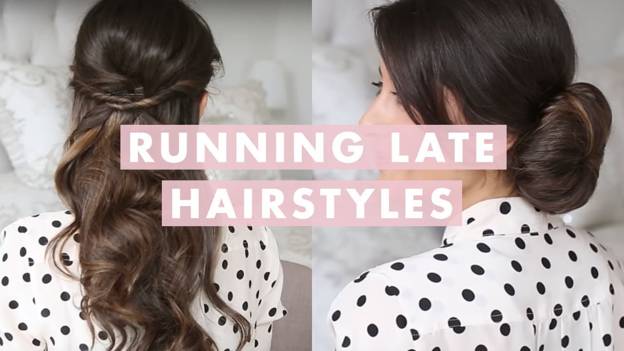 Running Late Hairstyles - YouTube