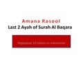 Amana rasoolu repeated 10 times to memorize