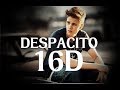 Despacito | Justin Bieber | Luis fonsi | 16d Version | [ Headphones recommended ]